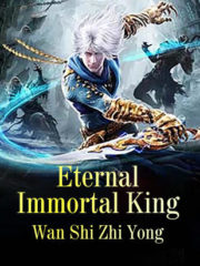 Eternal Immortal King