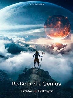 Re-Birth Of A Genius. Creator/Destroyer-Novel